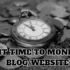 Right Time to Monetize your Blog Website