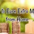 How to Earn Extra Money from Home