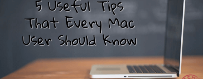 Useful Mac Computer Tips