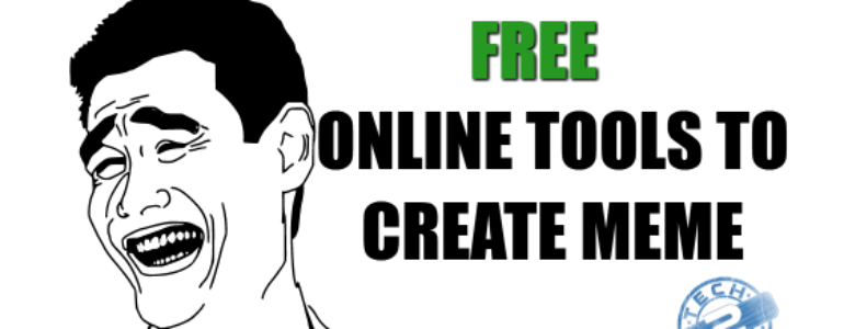 Online Tools to Create Meme for FREE