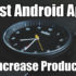 Best Android Apps To Increase Productivity