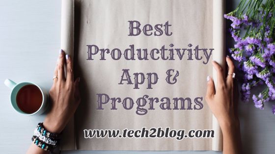 Best Productivity Apps and Programs of 2017