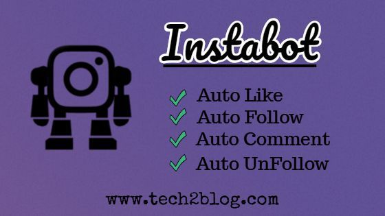 Instabot Free Instagram Bot