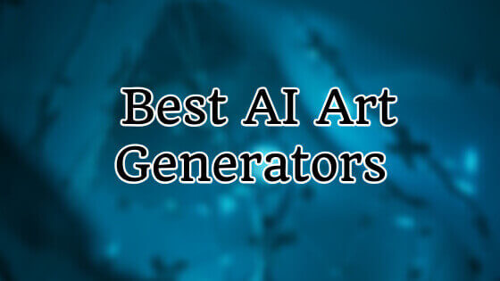 Best AI Art Generator