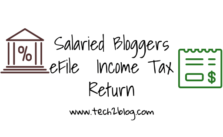 Salaried Bloggers eFile your Income Tax Return 1 Salaried Bloggers eFile your Income Tax Return