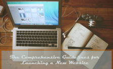 The Comprehensive Guidelines for Launching a New Website 5 The Comprehensive Guidelines for Launching a New Website