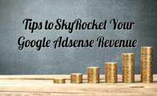 11 Tips to SkyRocket Your Google AdSense Revenue