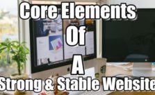 The Core Elements Of A Strong & Stable Website 6 The Core Elements Of A Strong & Stable Website