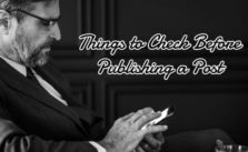 5 Reliable Things to Check Before Publishing a Post on Your Blog