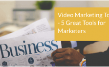 Video Marketing Tool - 6 Great Tools for Marketers 5 Video Marketing Tool – 6 Great Tools for Marketers