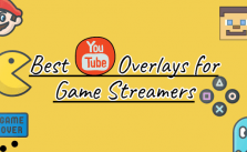 Best YouTube Overlays for Streamers
