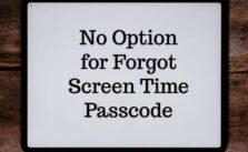 No Option for Forgot Screen Time Passcode [Solved]