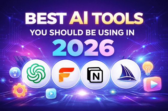 Best AI Tools You Should Be Using in 2026