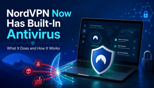 NordVPN Now Has a Built-In Antivirus: Here’s What It Actually Does