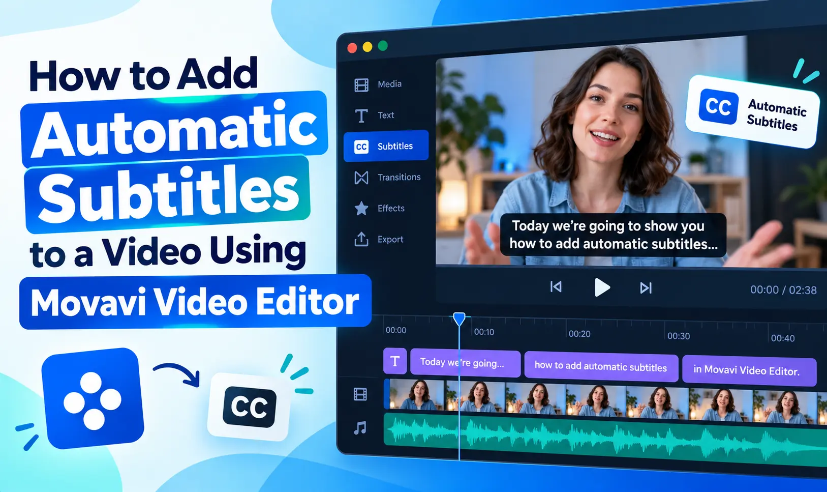 How to Add Automatic Subtitles to a Video Using Movavi Video Editor 1 How to Add Automatic Subtitles to a Video Using Movavi Video Editor